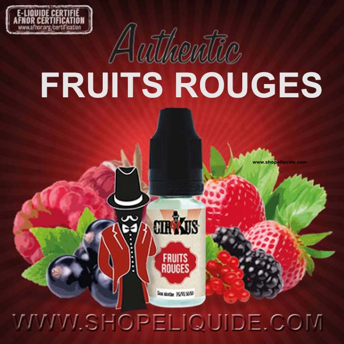 E-LIQUIDE CIRKUS FRUITS ROUGES